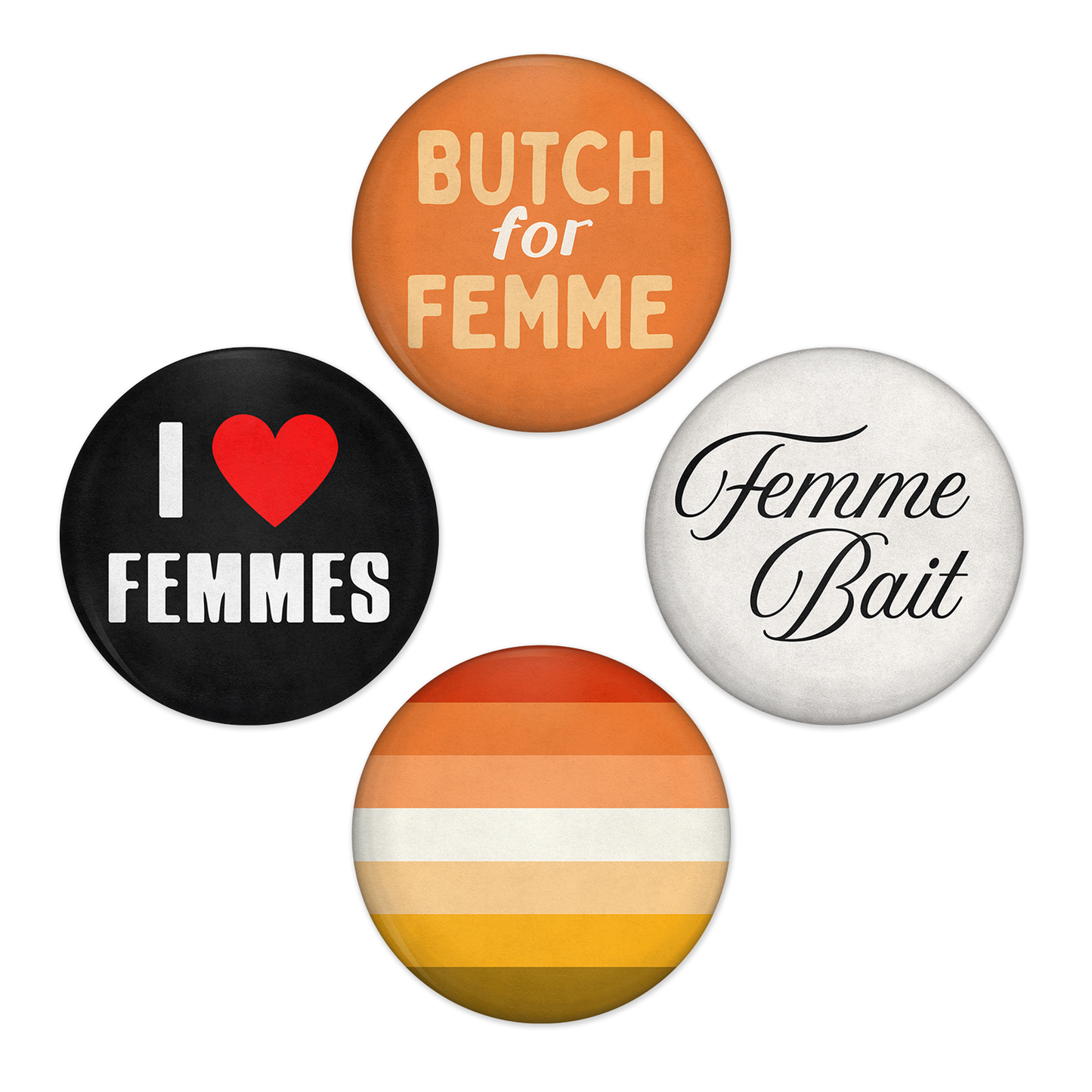 Butch 4 Femme Buttons